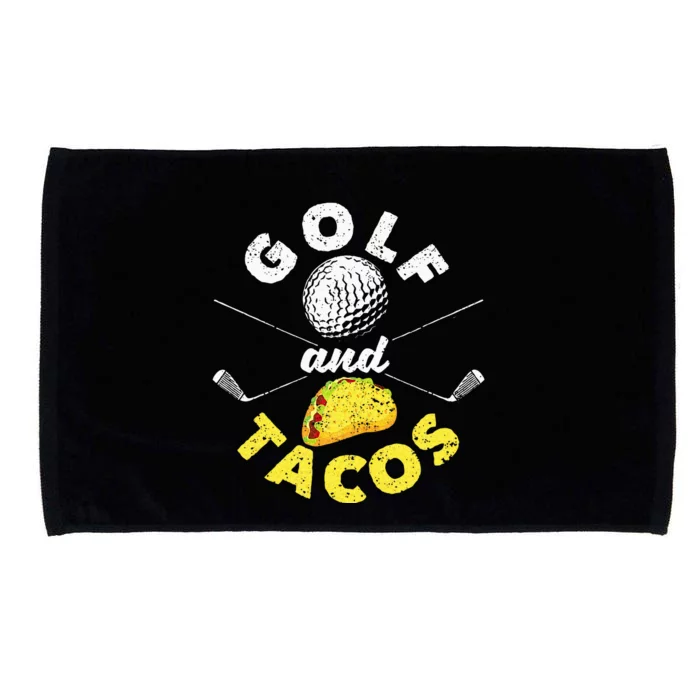 Funny Mexican Dish Favorite Sport Golfer Golf And Tacos Microfiber Hand Towel