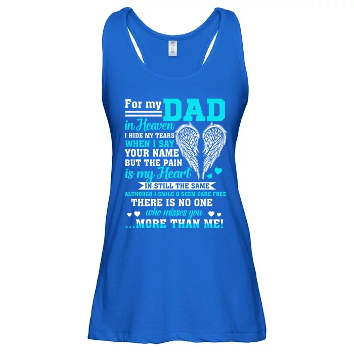 For My Dad In Heaven Who Misses You More Than Me Memories Gift Ladies Essential Flowy Tank