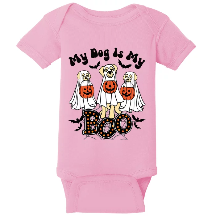 Funny My Dog Is My Boo Owner Dog Lover Boo Ghost Halloween Gift Baby Bodysuit