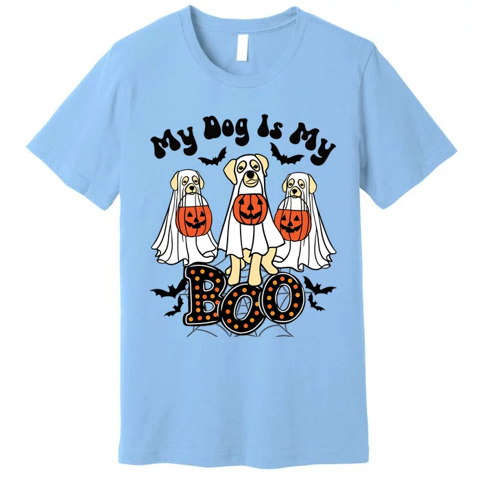 Funny My Dog Is My Boo Owner Dog Lover Boo Ghost Halloween Gift Premium T-Shirt