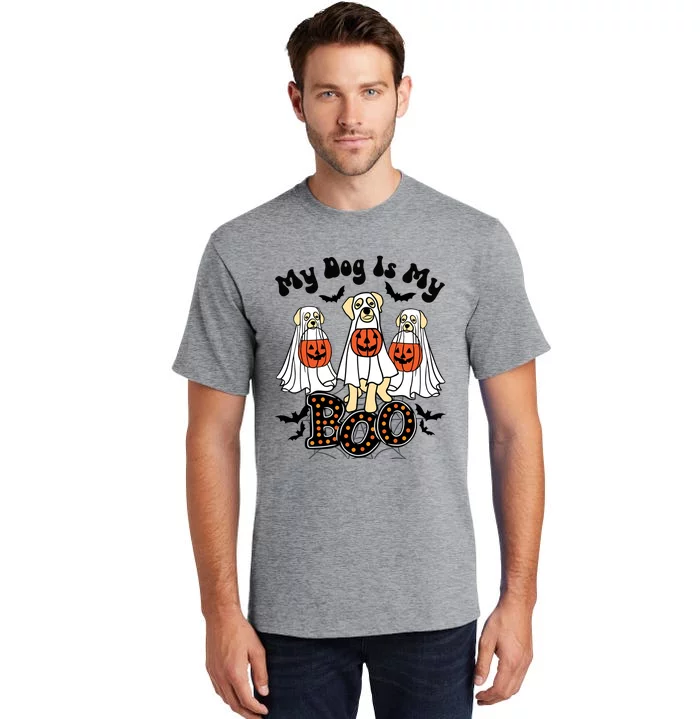 Funny My Dog Is My Boo Owner Dog Lover Boo Ghost Halloween Gift Tall T-Shirt