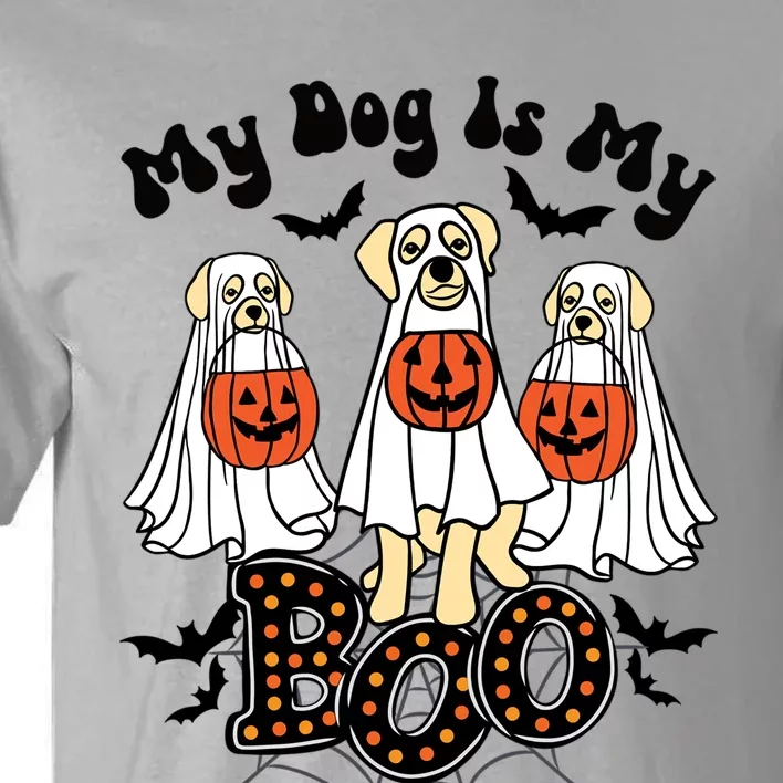 Funny My Dog Is My Boo Owner Dog Lover Boo Ghost Halloween Gift Tall T-Shirt