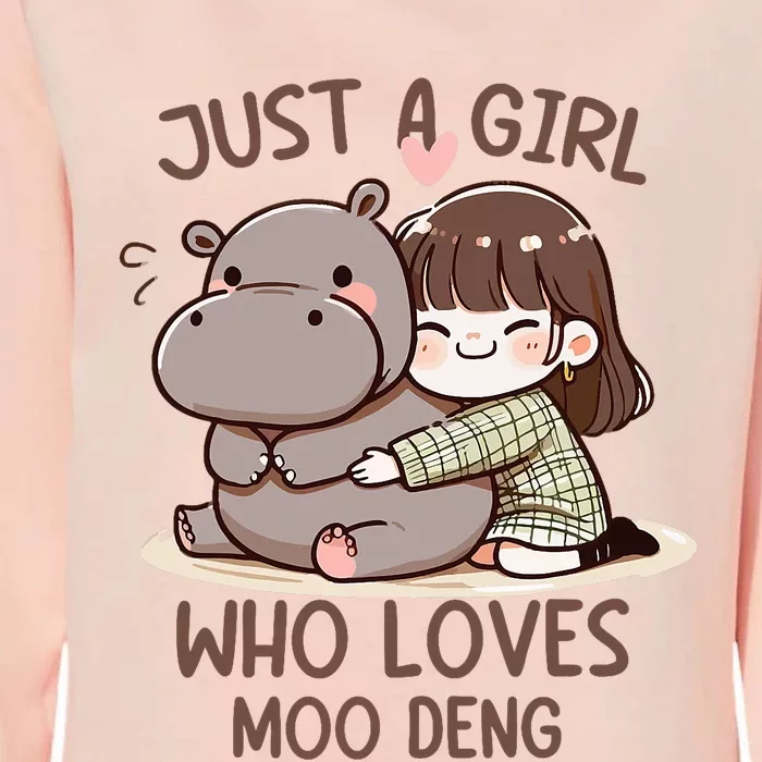 Funny Moo Deng Quote Just A Girl Who Loves Moo Deng Cool Womens California Wash Sweatshirt