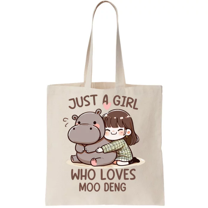 Funny Moo Deng Quote Just A Girl Who Loves Moo Deng Cool Tote Bag