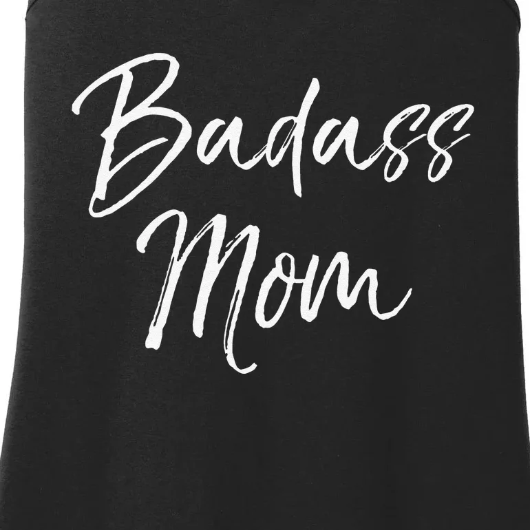 Funny Mother's Day Gift For Cussing Mommas Cute Badass Mom Ladies Essential Tank