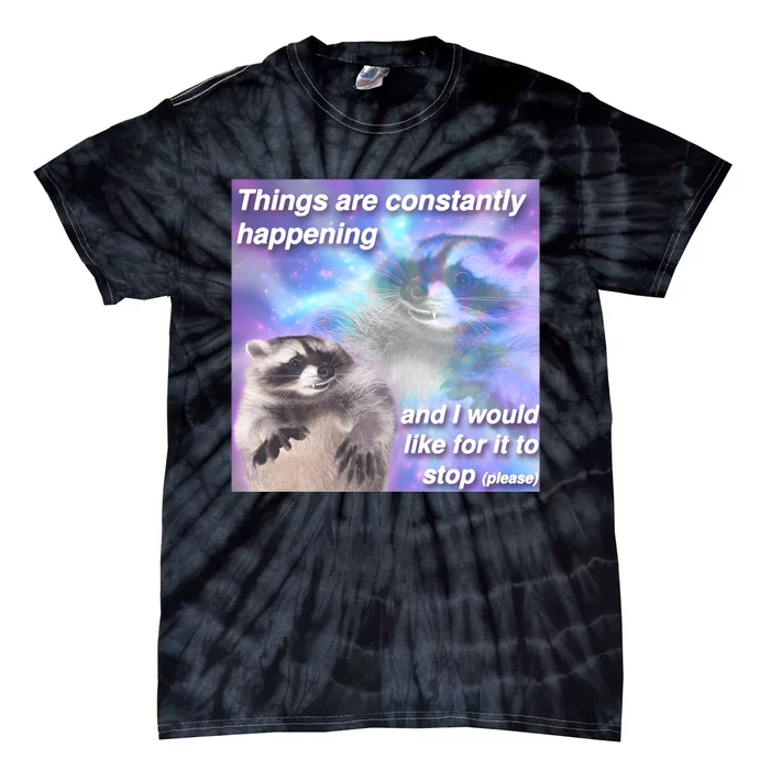 Funny Meme Dark Humor Tie-Dye T-Shirt