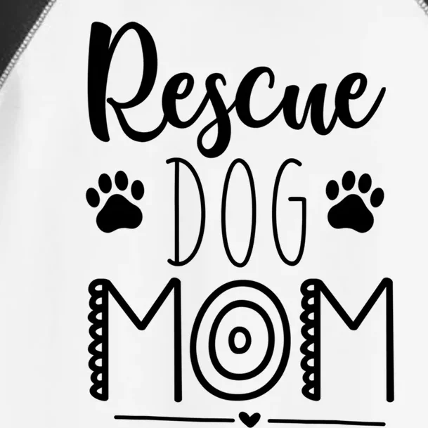 Funny Mothers Day Meaningful Gift Rescue Dog Mom For Best Mom Mother Gift Toddler Fine Jersey T-Shirt