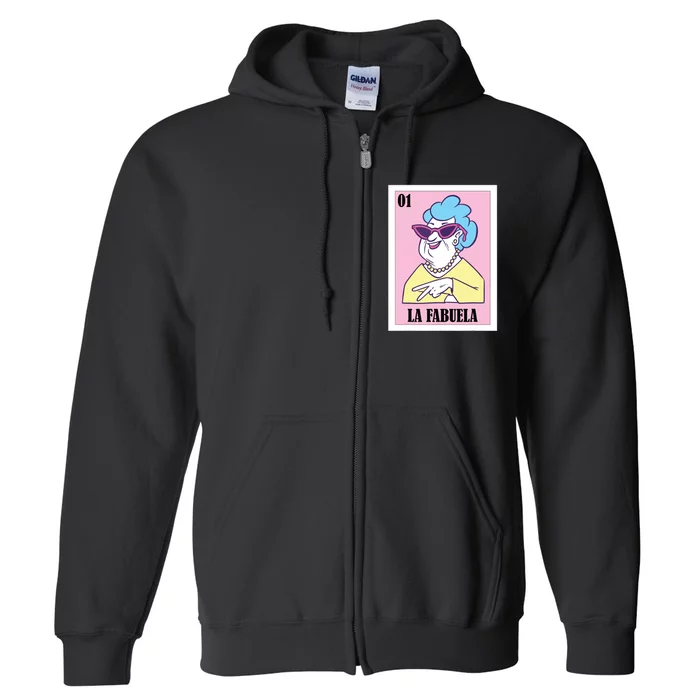 Funny Mexican Design For Grandma La Fabuela Full Zip Hoodie