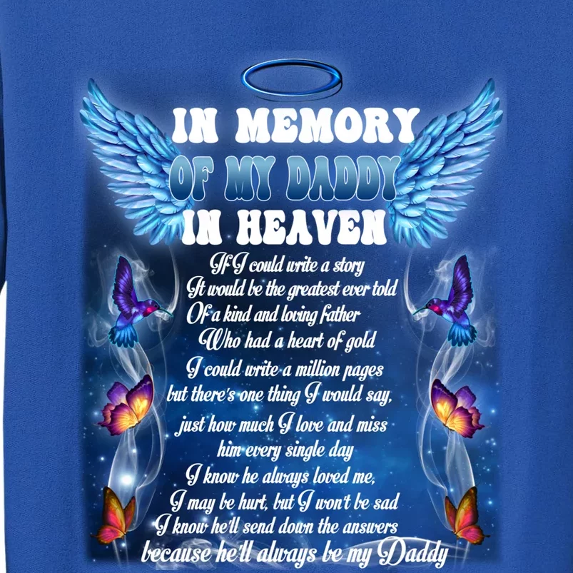 For My Daddy Lives In Heaven Daughter Son Missed Their Dad Gift Sweatshirt