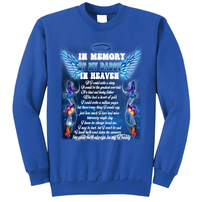 For My Daddy Lives In Heaven Daughter Son Missed Their Dad Gift Sweatshirt