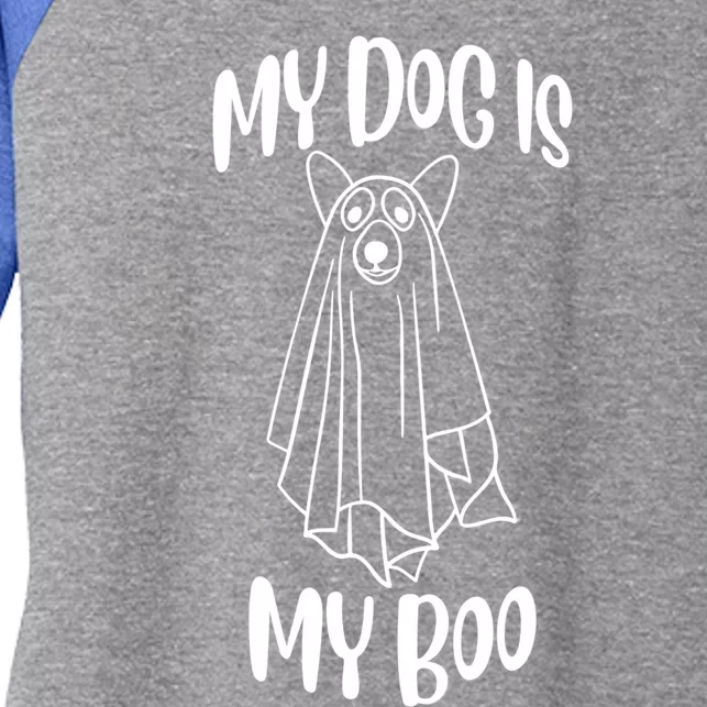 Funny My Dog Is My Boo For Dog Lover Funny Gift Women's Tri-Blend 3/4-Sleeve Raglan Shirt