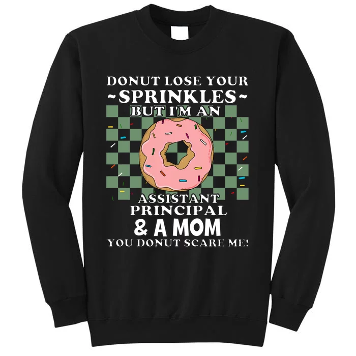 Funny Mothers Day Assistant Principal Mom Vice Principal Sweatshirt