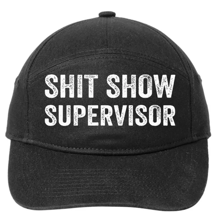 Funny Mom Dad Boss Manager TeacherShit Show Supervisor 7-Panel Snapback Hat