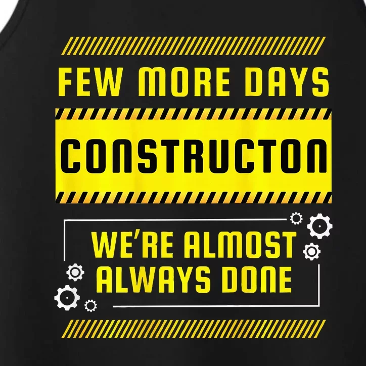 Few More Days Construction Performance Tank