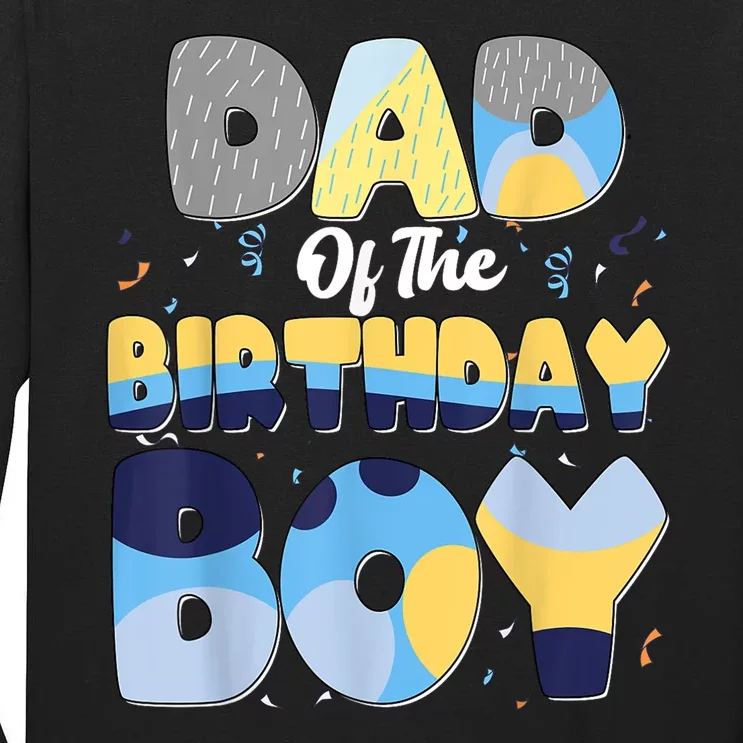 Family Matching Dad And Mom Birthday Boy Dog Gift Tall Long Sleeve T-Shirt