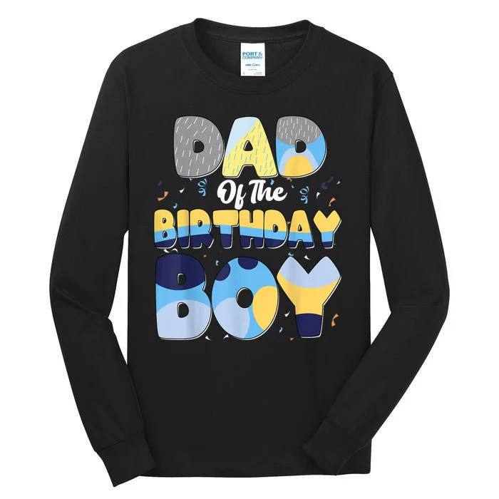 Family Matching Dad And Mom Birthday Boy Dog Gift Tall Long Sleeve T-Shirt