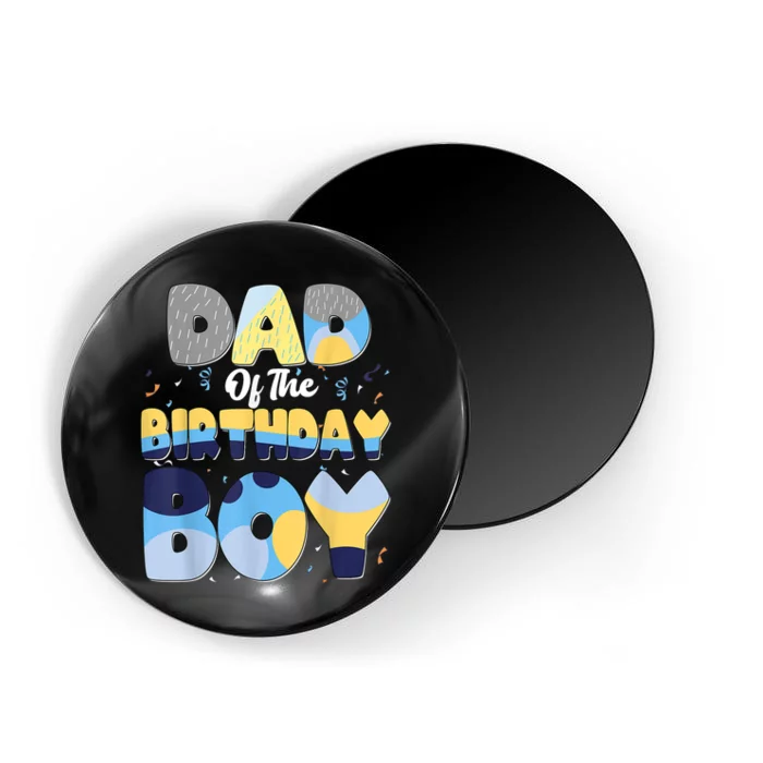 Family Matching Dad And Mom Birthday Boy Dog Gift Magnet