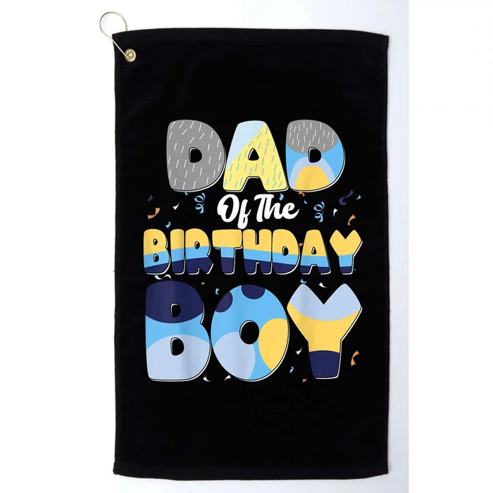 Family Matching Dad And Mom Birthday Boy Dog Gift Platinum Collection Golf Towel