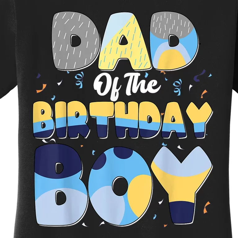 Family Matching Dad And Mom Birthday Boy Dog Gift Women's T-Shirt