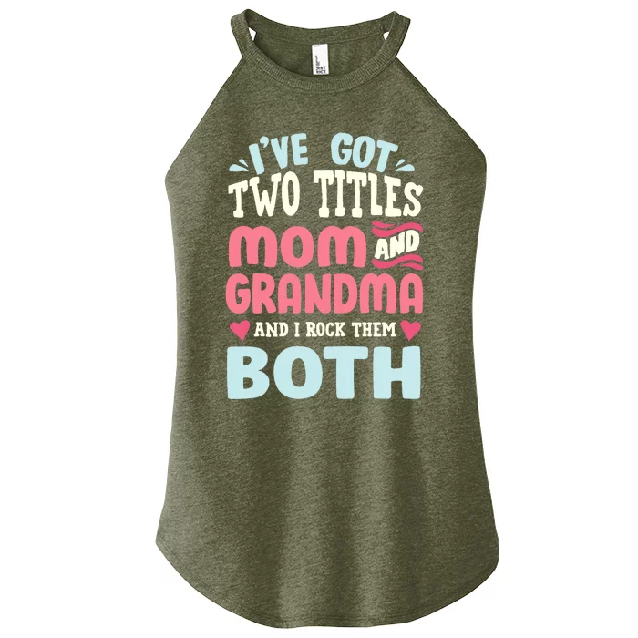 Funny Mothers Day Grandma Grandmother Women’s Perfect Tri Rocker Tank