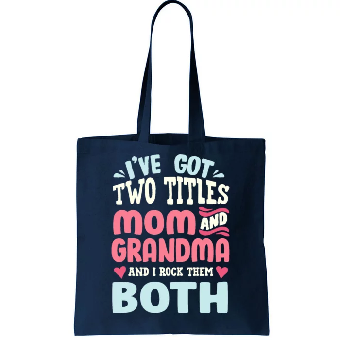 Funny Mothers Day Grandma Grandmother Tote Bag