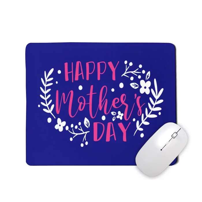 Funny MotherS Day Quote Mama Cute Happy MotherS Day Cool Gift Mousepad