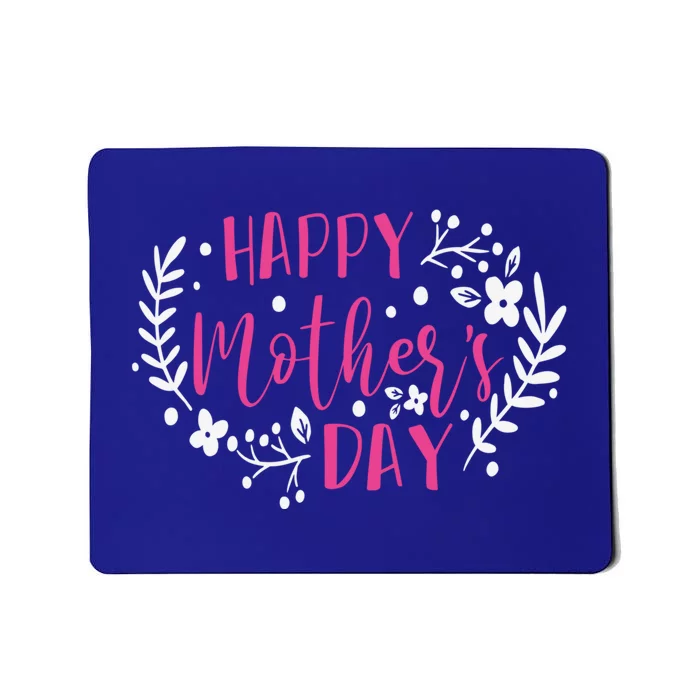 Funny MotherS Day Quote Mama Cute Happy MotherS Day Cool Gift Mousepad