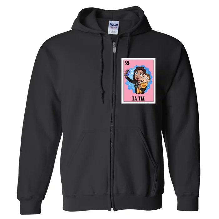 Funny Mexican Design For Aunt La Tia Full Zip Hoodie