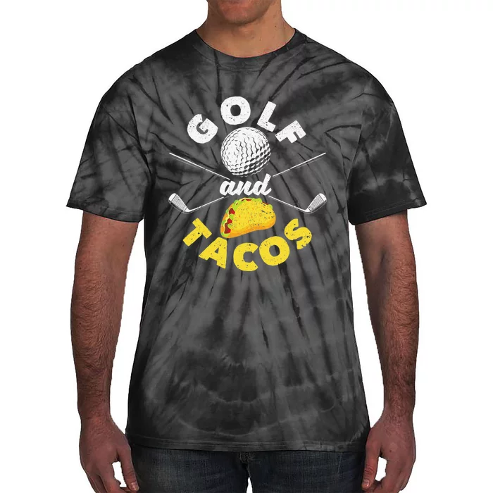 Funny Mexican Dish Favorite Sport Golfer And Tacos Tie-Dye T-Shirt