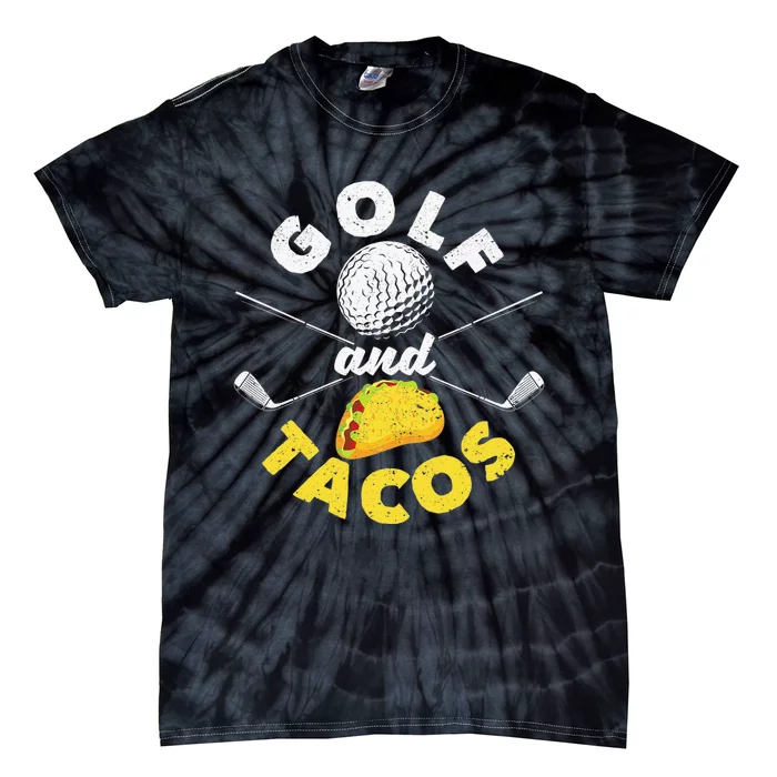 Funny Mexican Dish Favorite Sport Golfer And Tacos Tie-Dye T-Shirt