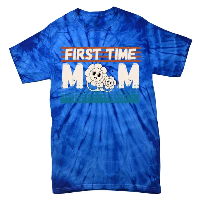 First MotherS Day New Mom Firsttime Mom Blooming Flower Meaningful Gift Tie-Dye T-Shirt