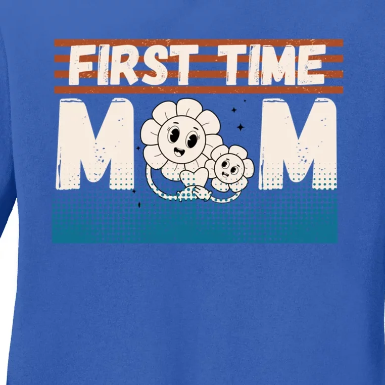 First MotherS Day New Mom Firsttime Mom Blooming Flower Meaningful Gift Ladies Long Sleeve Shirt