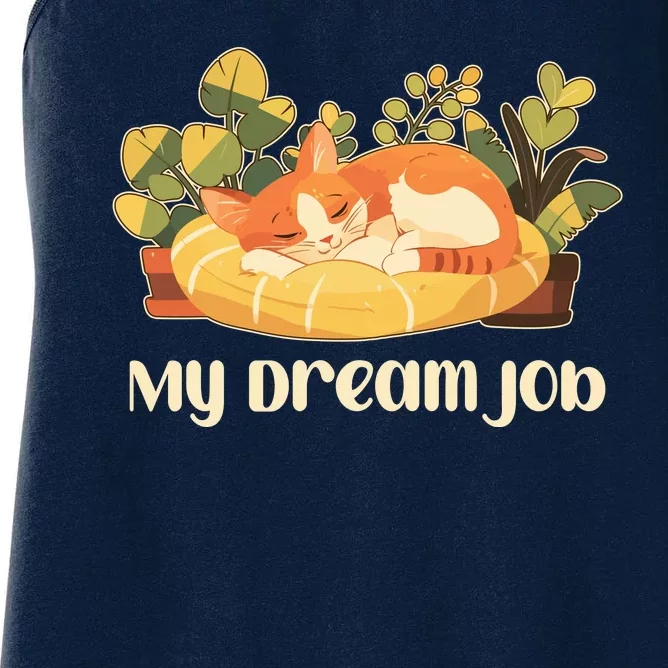 Funny My Dream Job Sleeping Cat Women's Racerback Tank