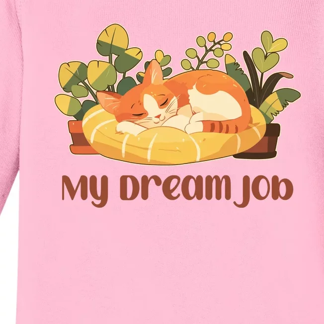 Funny My Dream Job Sleeping Cat Baby Long Sleeve Bodysuit