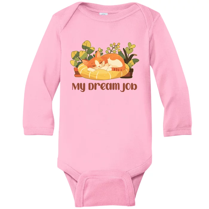 Funny My Dream Job Sleeping Cat Baby Long Sleeve Bodysuit