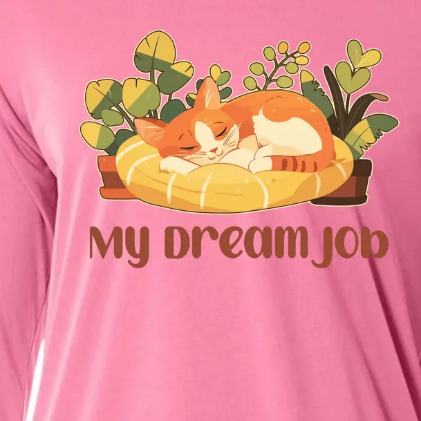 Funny My Dream Job Sleeping Cat Cooling Performance Long Sleeve Crew