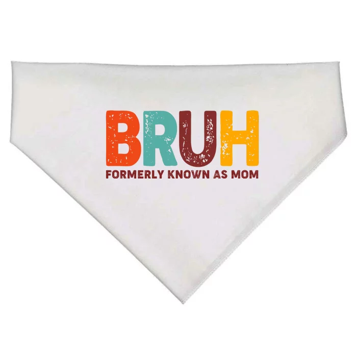 Funny Mothers Day Bruh Formerly Known As Mom USA-Made Doggie Bandana