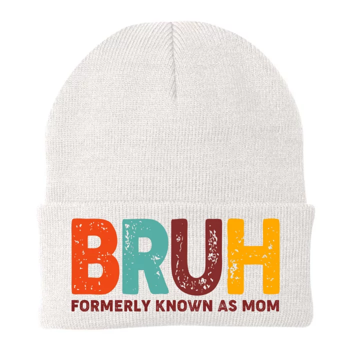 Funny Mothers Day Bruh Formerly Known As Mom Knit Cap Winter Beanie