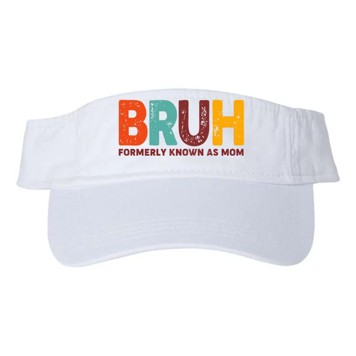 Funny Mothers Day Bruh Formerly Known As Mom Valucap Bio-Washed Visor