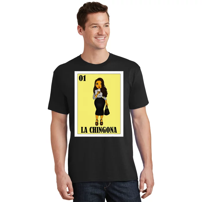 Funny Mexican Design For Hispanas La Chingona T-Shirt