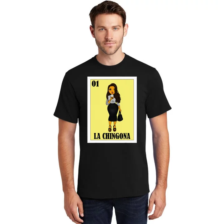 Funny Mexican Design For Hispanas La Chingona Tall T-Shirt