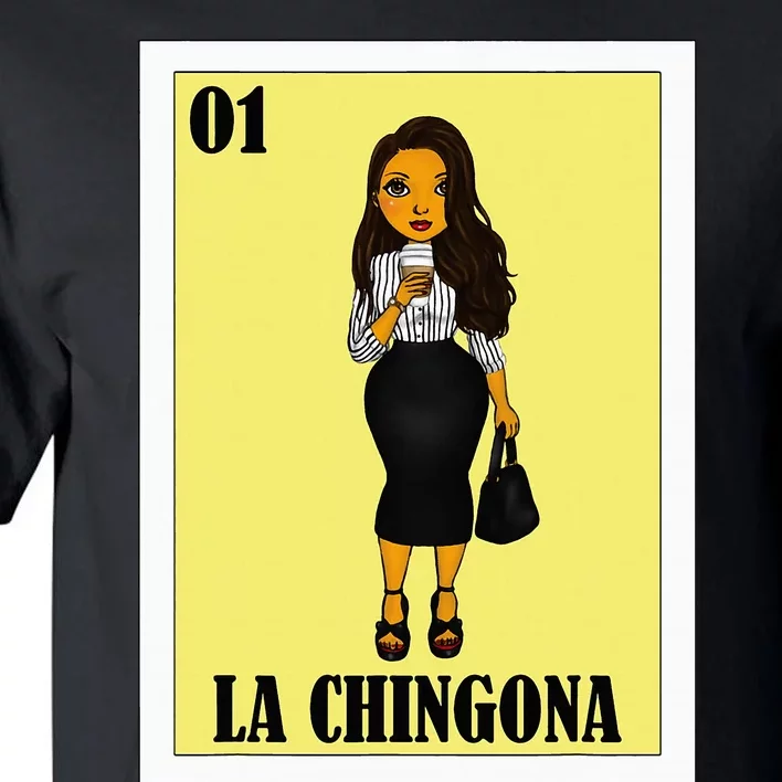 Funny Mexican Design For Hispanas La Chingona Tall T-Shirt