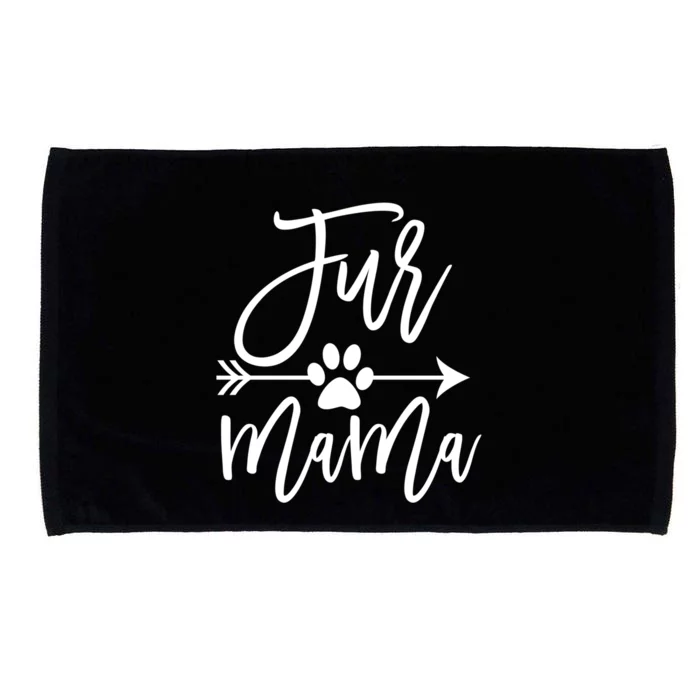 Fur Mama Dog And Cat Mom Furmama Gift Microfiber Hand Towel