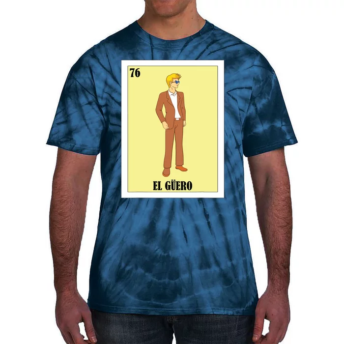 Funny Mexican Design For Blonde Guys El Guero Tie-Dye T-Shirt