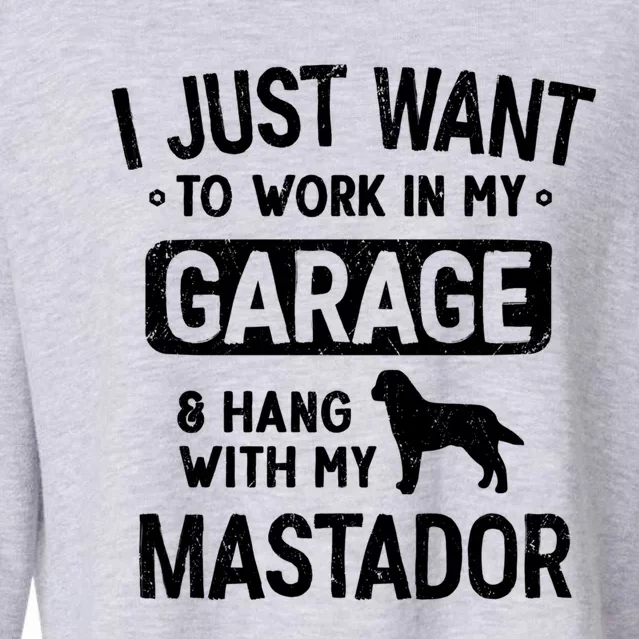 Funny Mastador Dad Garage Hang With Meaningful Gift Cropped Pullover Crew