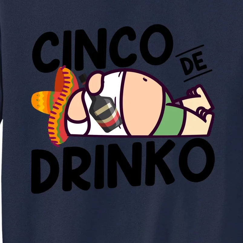 Fat Man Drinking Cinco De Mayo T Tall Sweatshirt