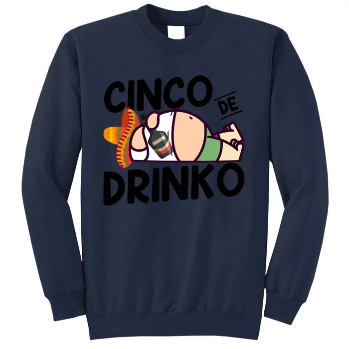 Fat Man Drinking Cinco De Mayo T Tall Sweatshirt