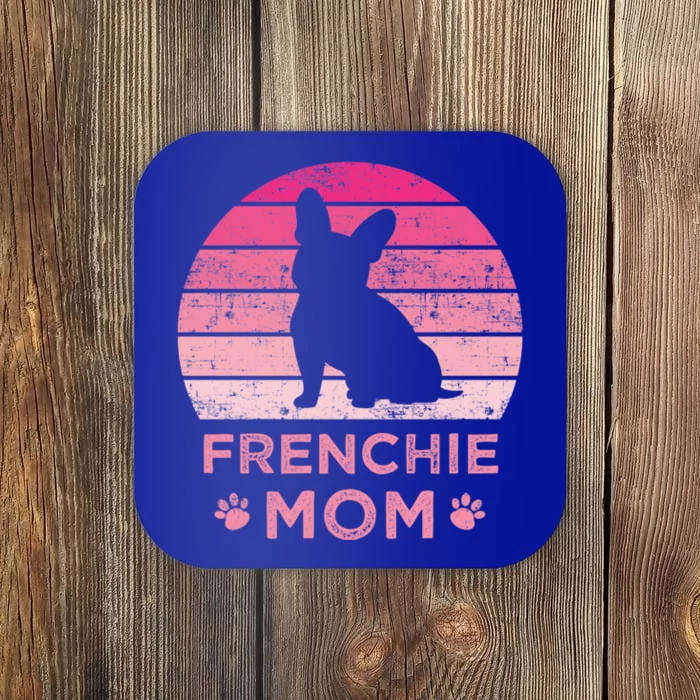 Frenchie Mom Dog Moms Mamma French Bulldog Cute Gift Coaster