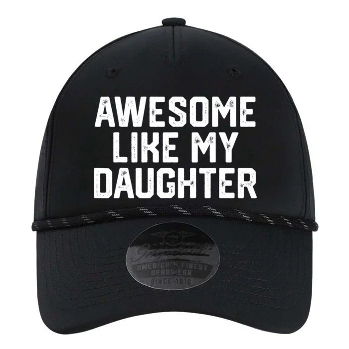 Funny Mom & Dad Gift From Daughter Awesome Like My Daughters Performance The Dyno Cap