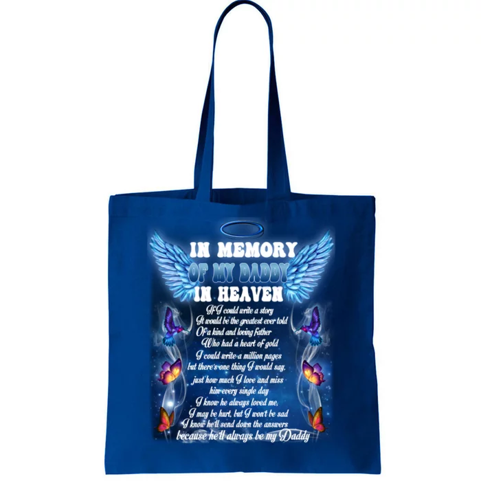 For My Daddy Lives In Heaven Daughter Son Missed Their Dad Great Gift Tote Bag